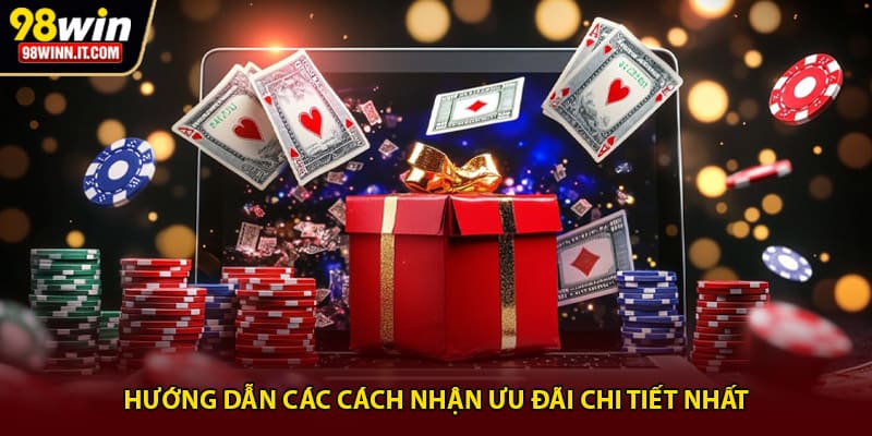 Hướng dẫn c&aacute;c c&aacute;ch nhận ưu đ&atilde;i chi tiết nhất