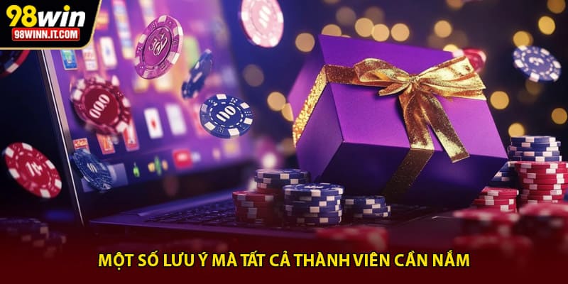 Một số lưu &yacute; m&agrave; tất cả th&agrave;nh vi&ecirc;n cần nắm